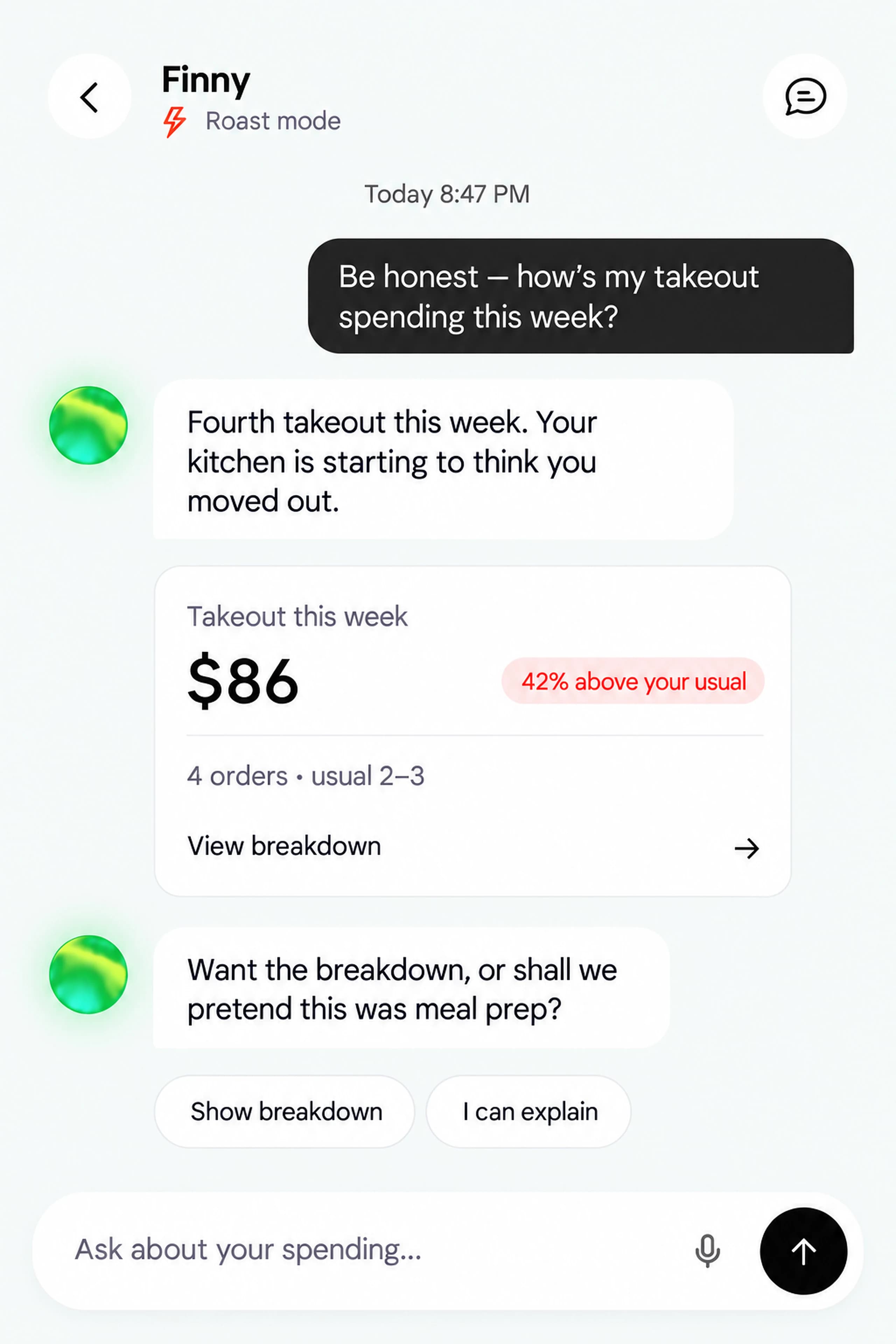Roast mode example of Finny reviewing weekly takeout spending